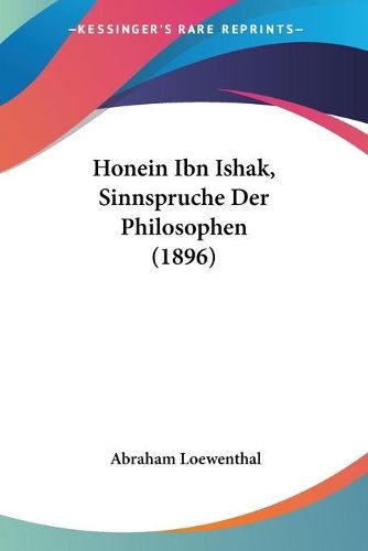 Cover image for Honein Ibn Ishak, Sinnspruche Der Philosophen (1896)