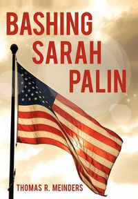 Cover image for Bashing Sarah Palin