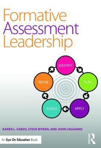 Cover image for Formative Assessment Leadership: Identify, Plan, Apply, Assess, Refine