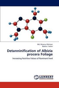 Cover image for Detanninification of Albizia Procera Foliage