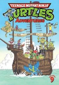 Cover image for Teenage Mutant Ninja Turtles Adventures Volume 9