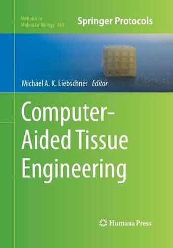 Cover image for Computer-Aided Tissue Engineering
