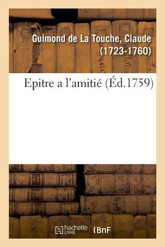 Cover image for Epitre a l'Amitie