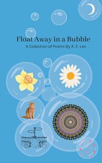 Cover image for Float Away in a Bubble