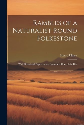 Cover image for Rambles of a Naturalist Round Folkestone