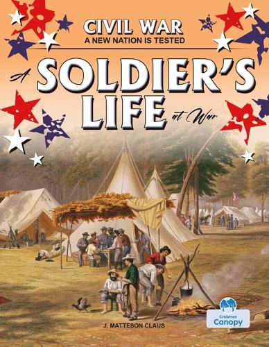 Cover image for A Soldier's Life at War