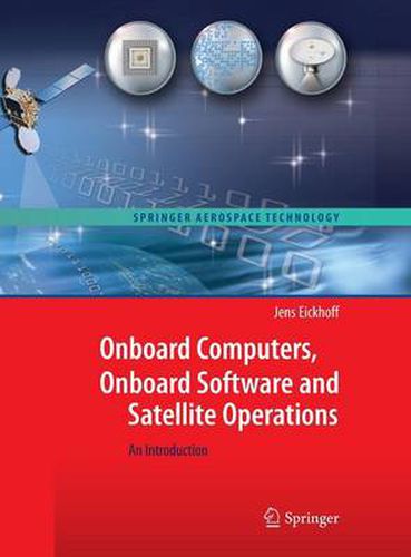 Cover image for Onboard Computers, Onboard Software and Satellite Operations: An Introduction