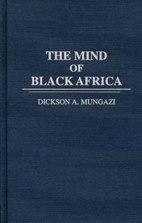 Cover image for The Mind of Black Africa