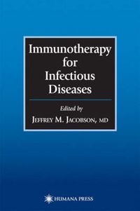 Cover image for Immunotherapy for Infectious Diseases