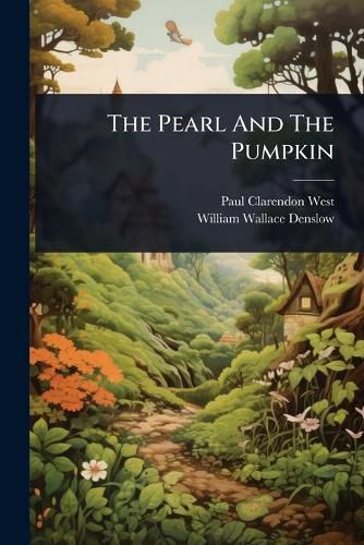 Cover image for The Pearl And The Pumpkin