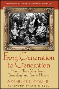 Cover image for From Generation to Generation: How to Trace Your Jewish Genealogy and Family History