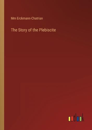 The Story of the Plebiscite