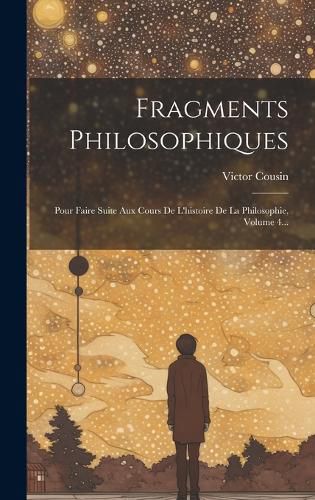 Cover image for Fragments Philosophiques