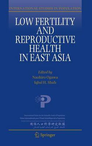 Cover image for Low Fertility and Reproductive Health in East Asia