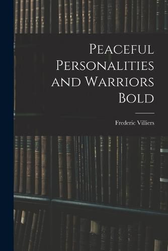 Cover image for Peaceful Personalities and Warriors Bold