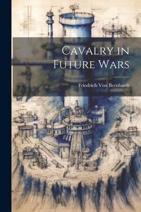 Cover image for Cavalry in Future Wars