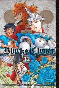 Cover image for Black Clover, Vol. 12