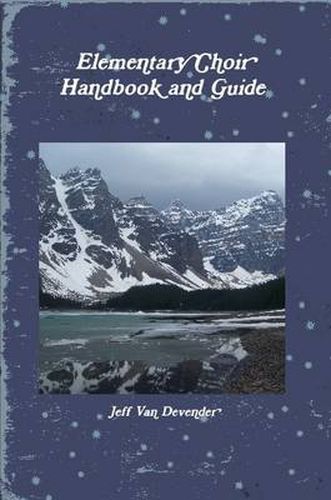 Cover image for Elementary Choir Handbook and Guide