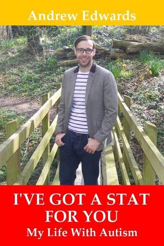 I've Got a Stat for You: My Life with Autism