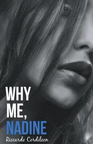 Cover image for Why Me, Nadine