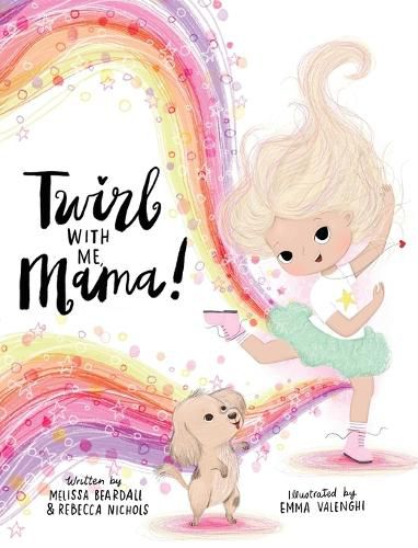 Cover image for Twirl with Me, Mama!