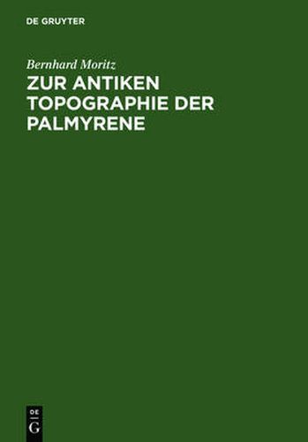 Cover image for Zur Antiken Topographie Der Palmyrene