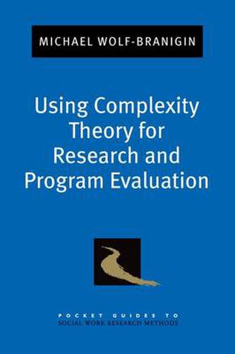 Cover image for Using Complexity Theory for Research and Program Evaluation