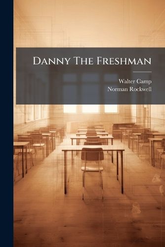 Cover image for Danny the Freshman...
