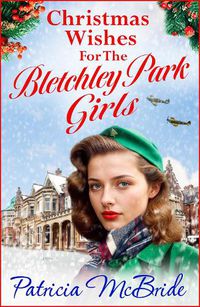 Cover image for Christmas Wishes for the Bletchley Park Girls