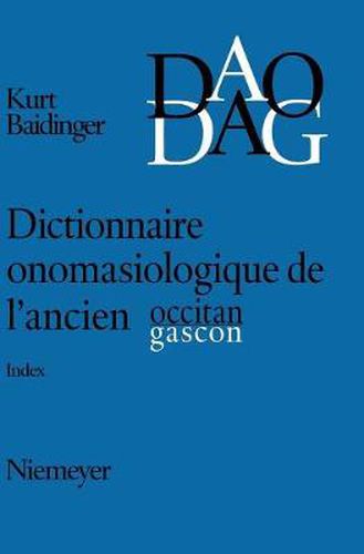 Dictionnaire onomasiologique de l'ancien occitan et de l'ancien gascon (DAO/DAG)