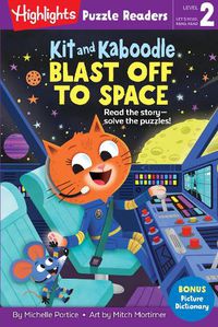 Cover image for Kit and Kaboodle Blast off to Space