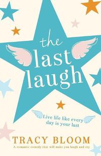 Cover image for The Last Laugh: A romantic comedy that will make you laugh and cry