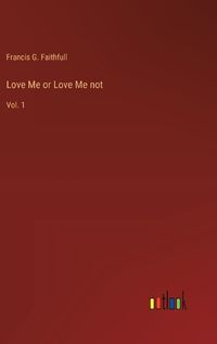 Cover image for Love Me or Love Me not