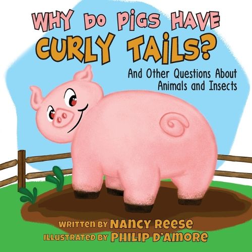 Cover image for Why Do Pigs Have Curly Tails?