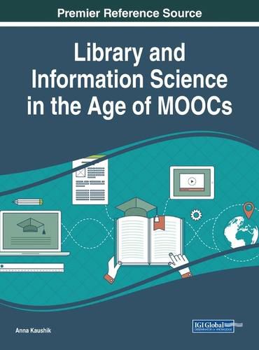 Cover image for Library and Information Science in the Age of MOOCs