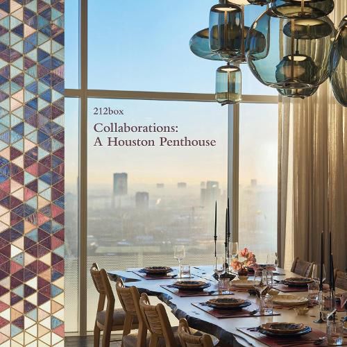 Cover image for Collaborations: A Houston Penthouse