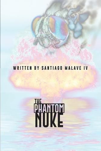 Cover image for The Phantom Nuke