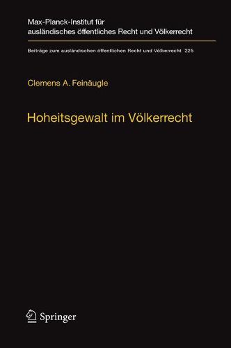Cover image for Hoheitsgewalt im Voelkerrecht: Das 1267-Sanktionsregime der UN und seine rechtliche Fassung