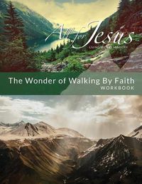 Cover image for Wonder of Walking by Faith: Workbook