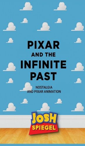 Cover image for Pixar and the Infinite Past