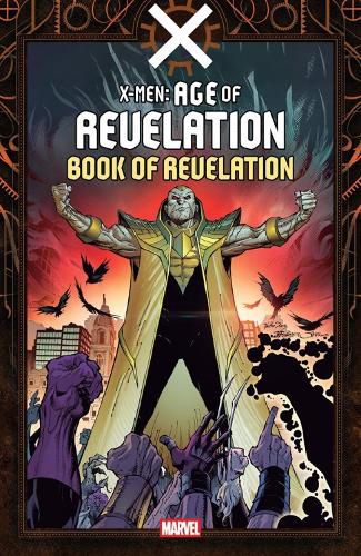 Cover image for X-Men: Age Of Revelation - Book Of Revelation