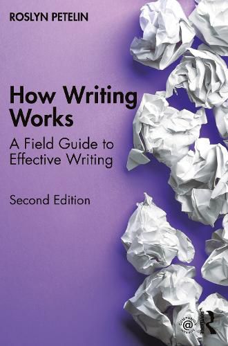 Cover image for How Writing Works: A field guide to effective writing