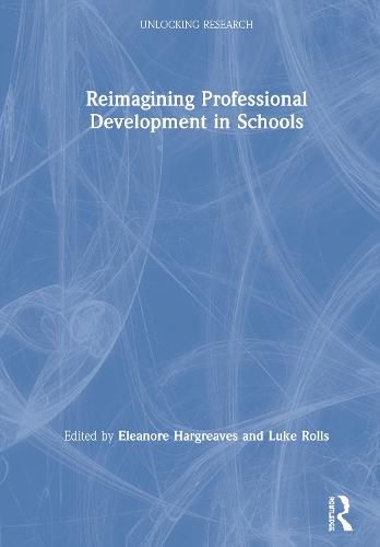 Cover image for Reimagining Professional Development in Schools