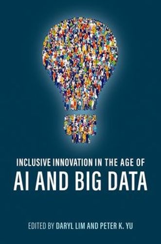 Cover image for Inclusive Innovation in the Age of AI and Big Data