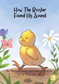 Cover image for How The Rooster Found His Sound