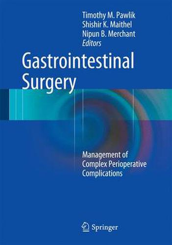 Cover image for Gastrointestinal Surgery: Management of Complex Perioperative Complications