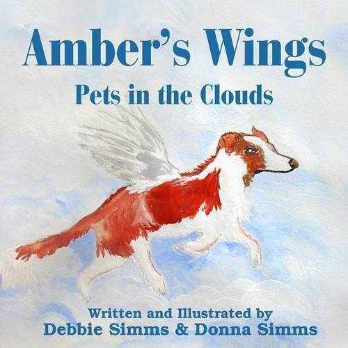 Cover image for Amber's Wings: Pets in the Clouds