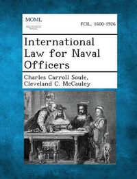 Cover image for International Law for Naval Officers