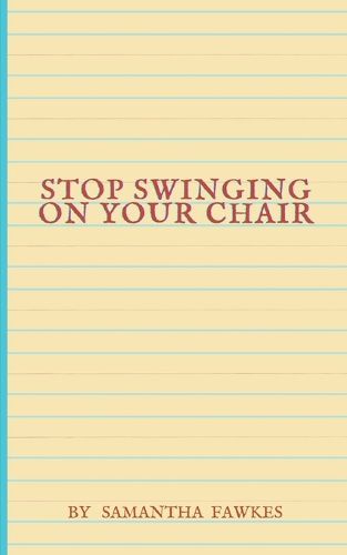 Cover image for Stop Swinging on your Chair