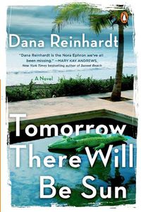 Cover image for Tomorrow There Will Be Sun: A Novel